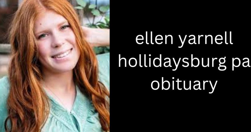 ellen yarnell hollidaysburg pa obituary