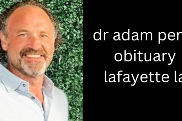 dr adam perry obituary lafayette la