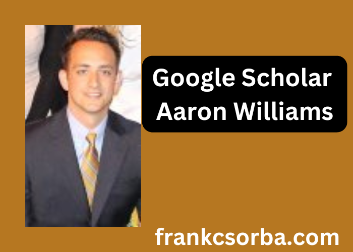 Google Scholar Aaron Williams